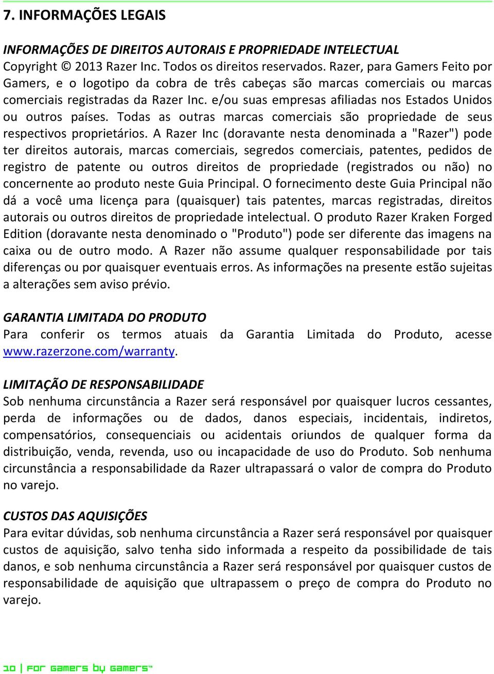 e/ou suas empresas afiliadas nos Estados Unidos ou outros países. Todas as outras marcas comerciais são propriedade de seus respectivos proprietários.