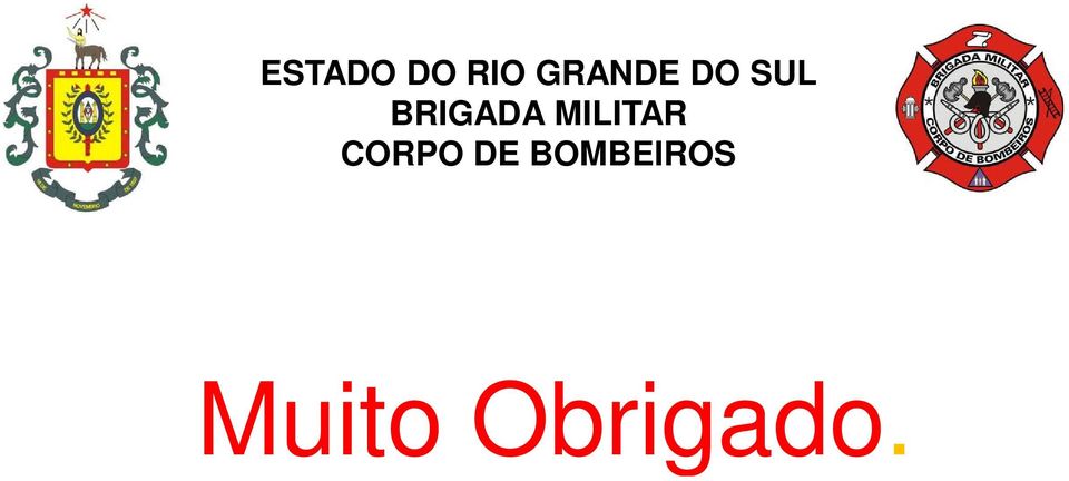 BRIGADA MILITAR