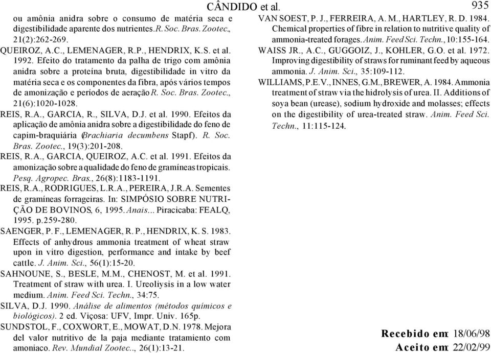 aeração R. Soc. Bras. Zootec., 21(6):1020-1028. REIS, R.A., GARCIA, R., SILVA, D.J. et al. 1990.