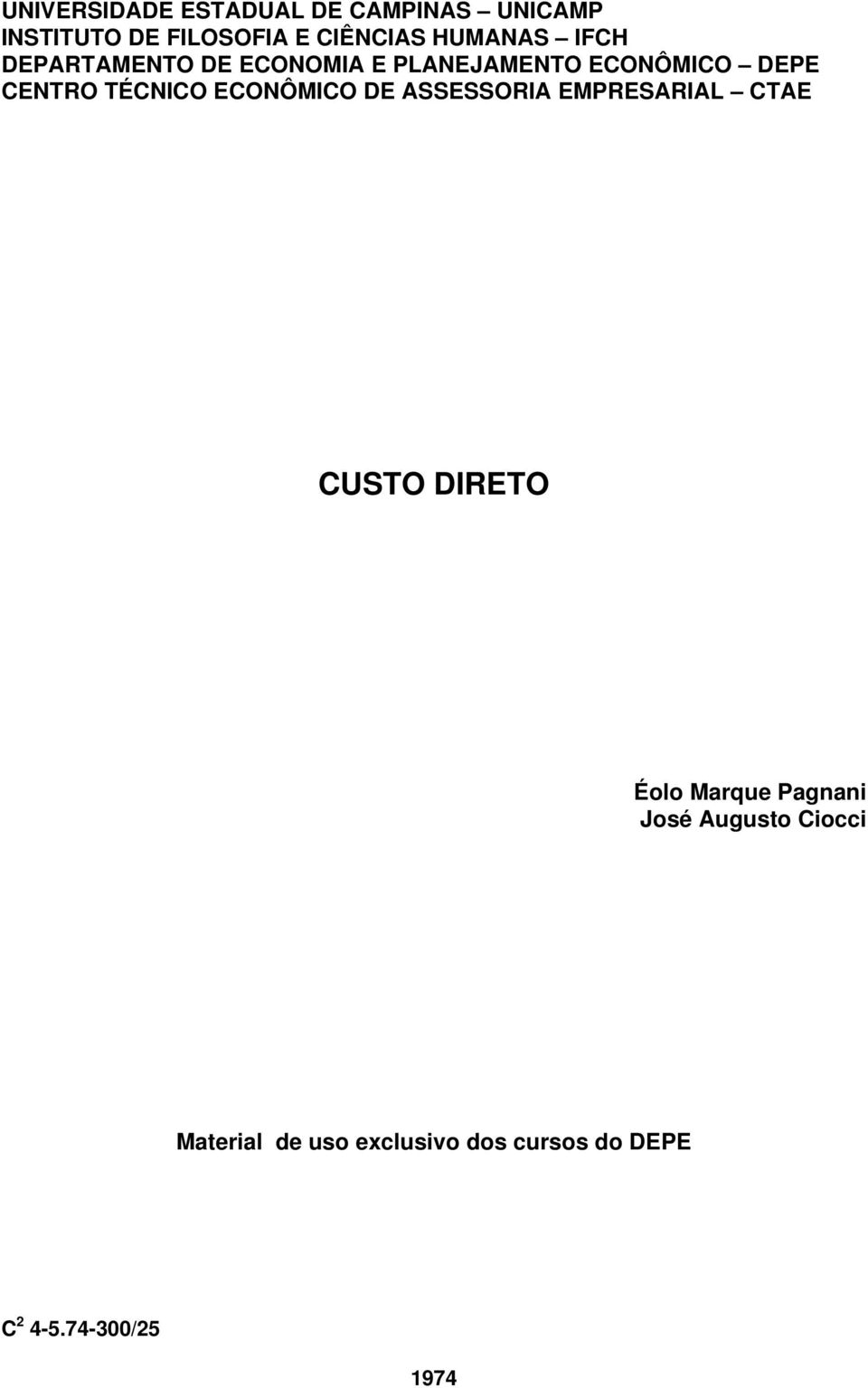 TÉCNICO ECONÔMICO DE ASSESSORIA EMPRESARIAL CTAE CUSTO DIRETO Éolo Marque