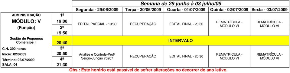 RECUPERAÇÃO EDITAL FINAL - 20:30 Obs.