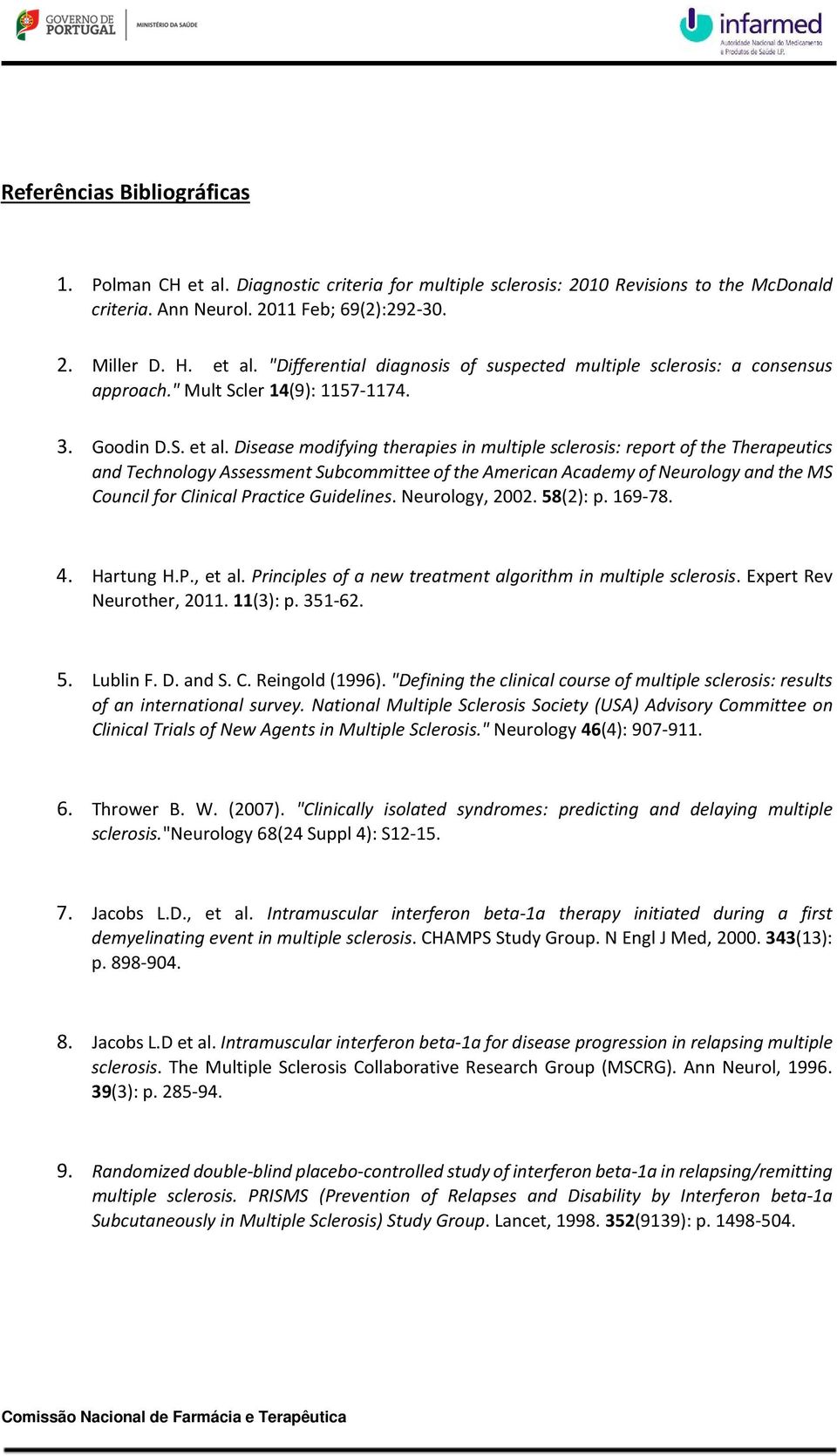 Disease modifying therapies in multiple sclerosis: report of the Therapeutics and Technology Assessment Subcommittee of the American Academy of Neurology and the MS Council for Clinical Practice