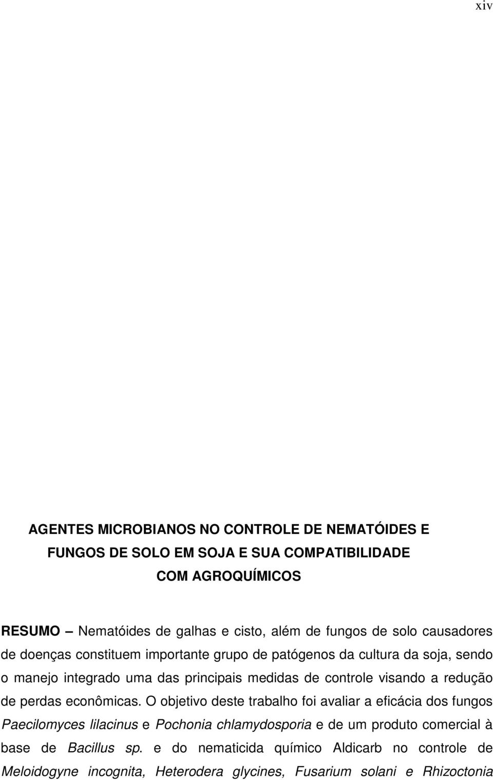 controle visando a redução de perdas econômicas.