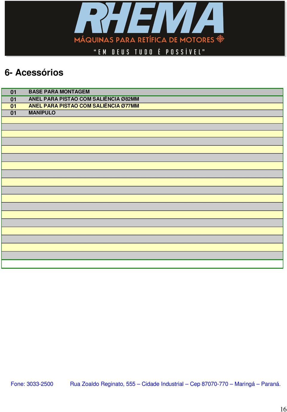 SALIÊNCIA Ø82MM 01 ANEL PARA