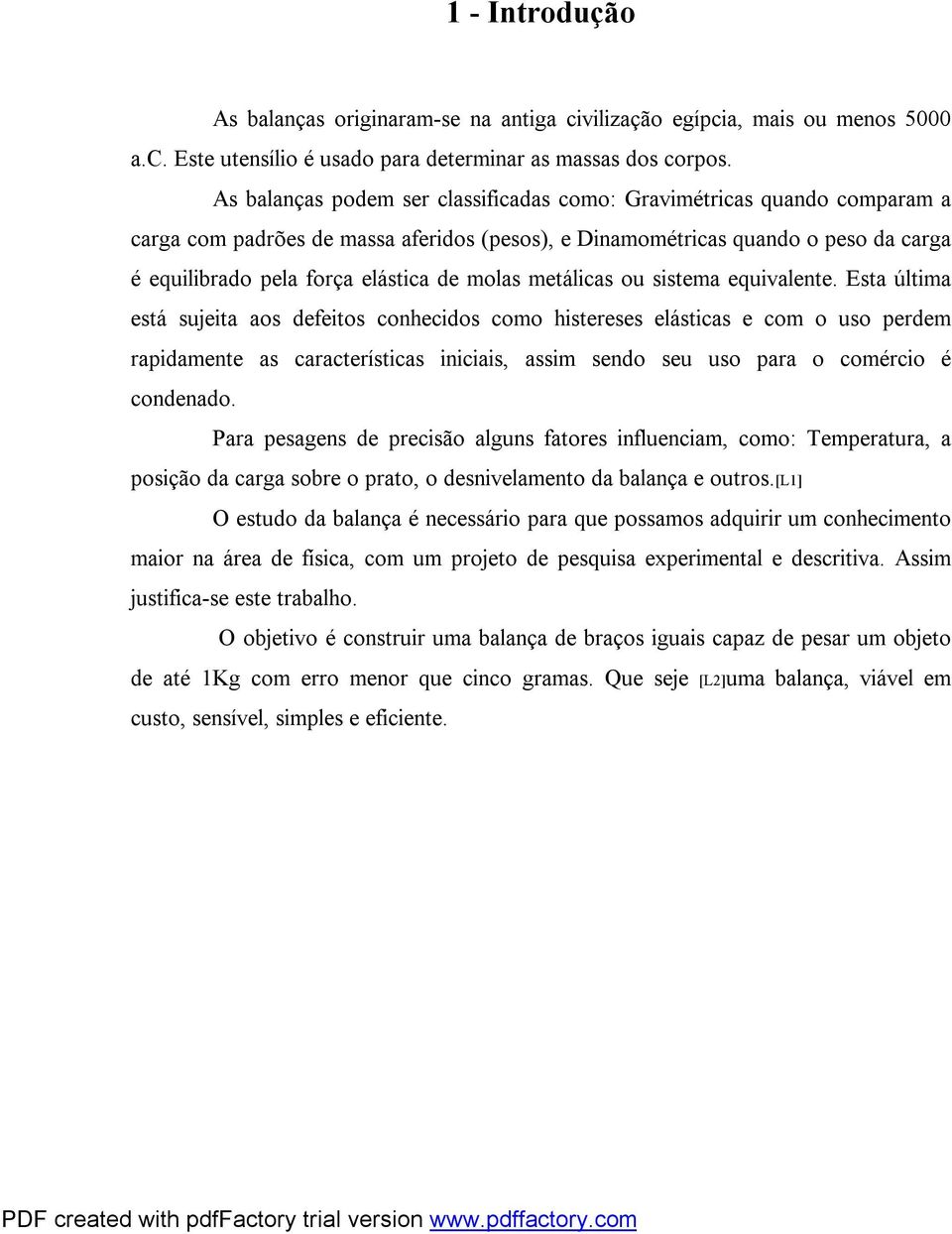 molas metálicas ou sistema equivalente.