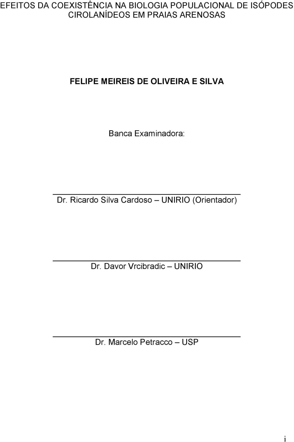 SILVA Banca Examinadora: Dr.