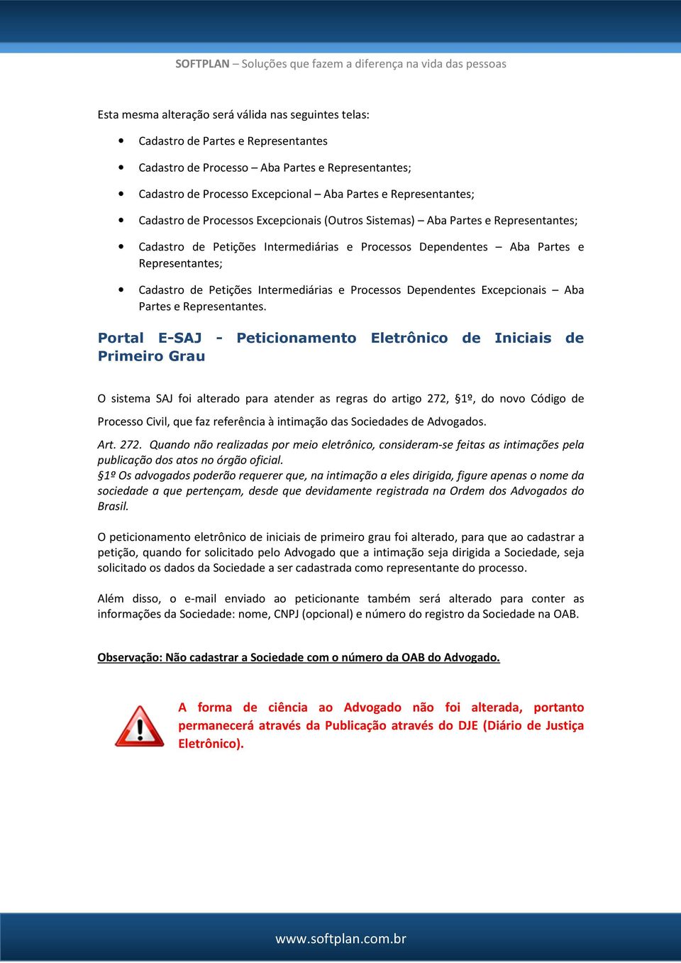 Petições Intermediárias e Processos Dependentes Excepcionais Aba Partes e Representantes.