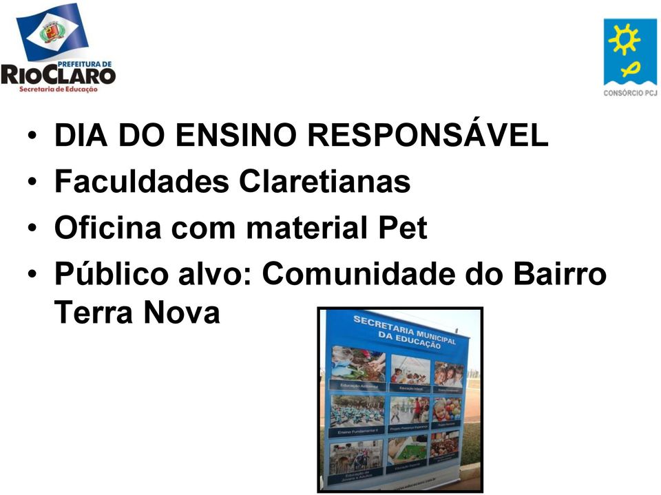 Oficina com material Pet