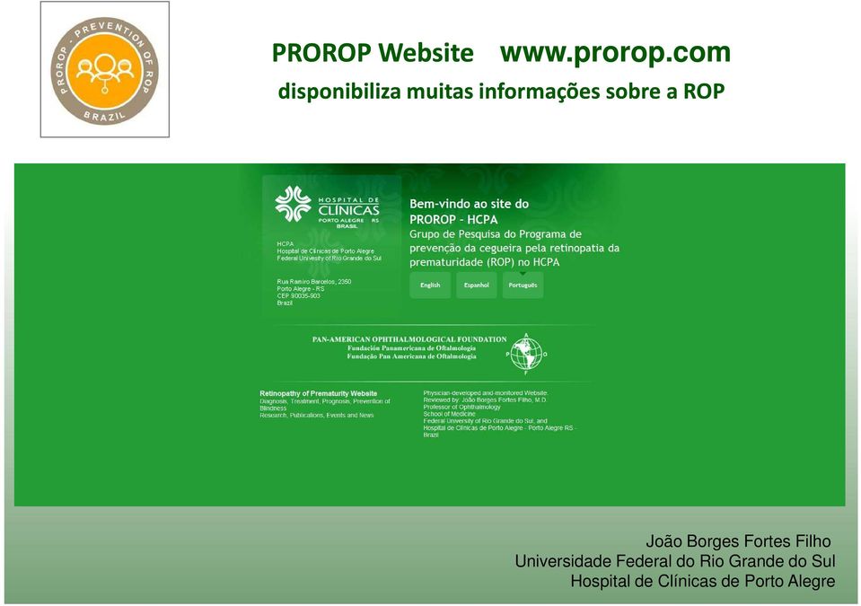 ROP João Borges Fortes Filho Universidade