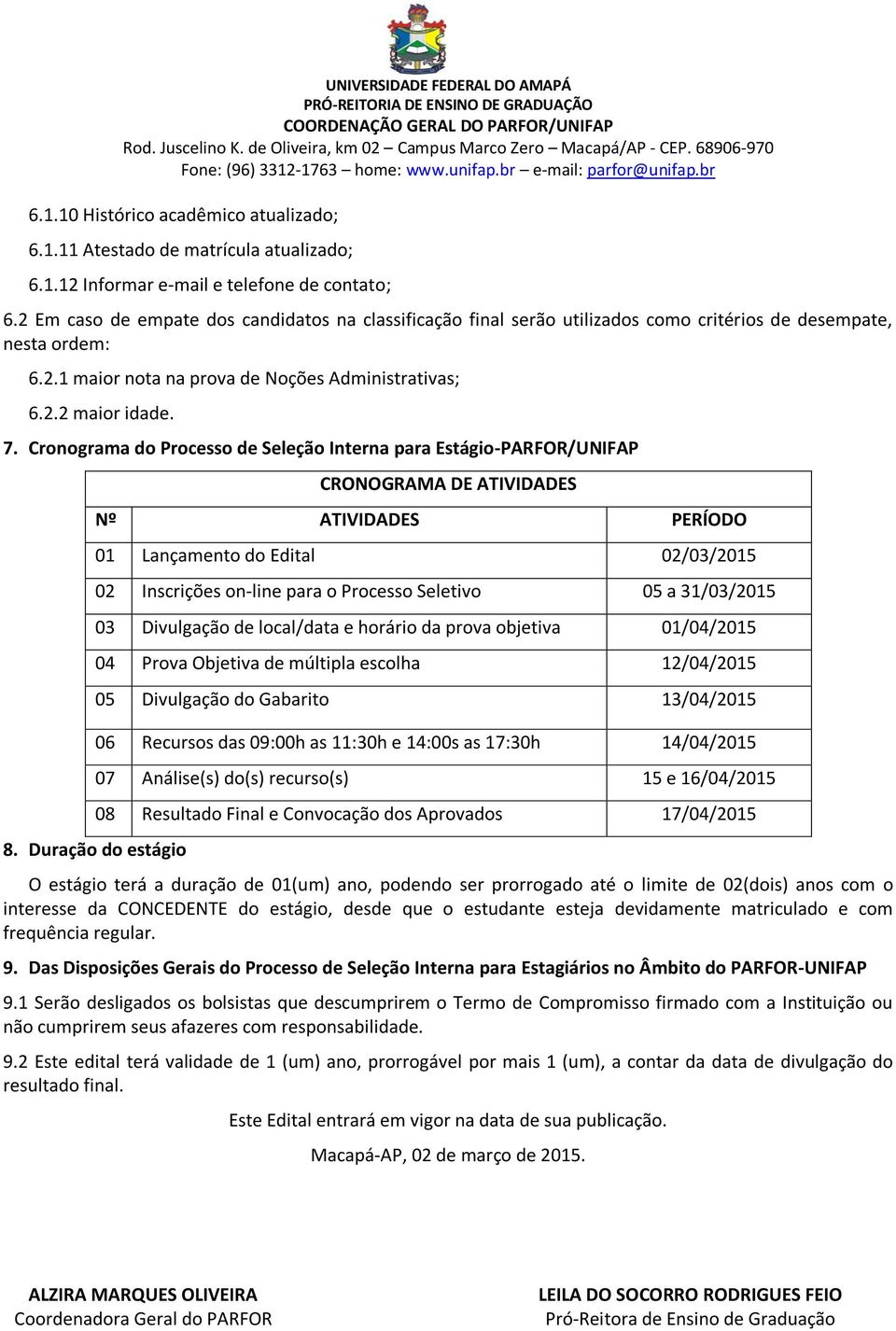 Cronograma do Processo de Seleção Interna para Estágio-PARFOR/UNIFAP 8.