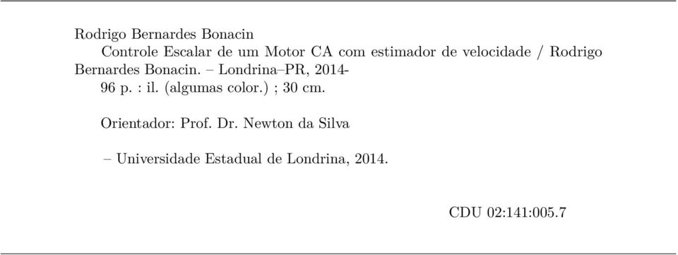Londrina PR, 2014-96 p. : il. (algumas color.) ; 30 cm.