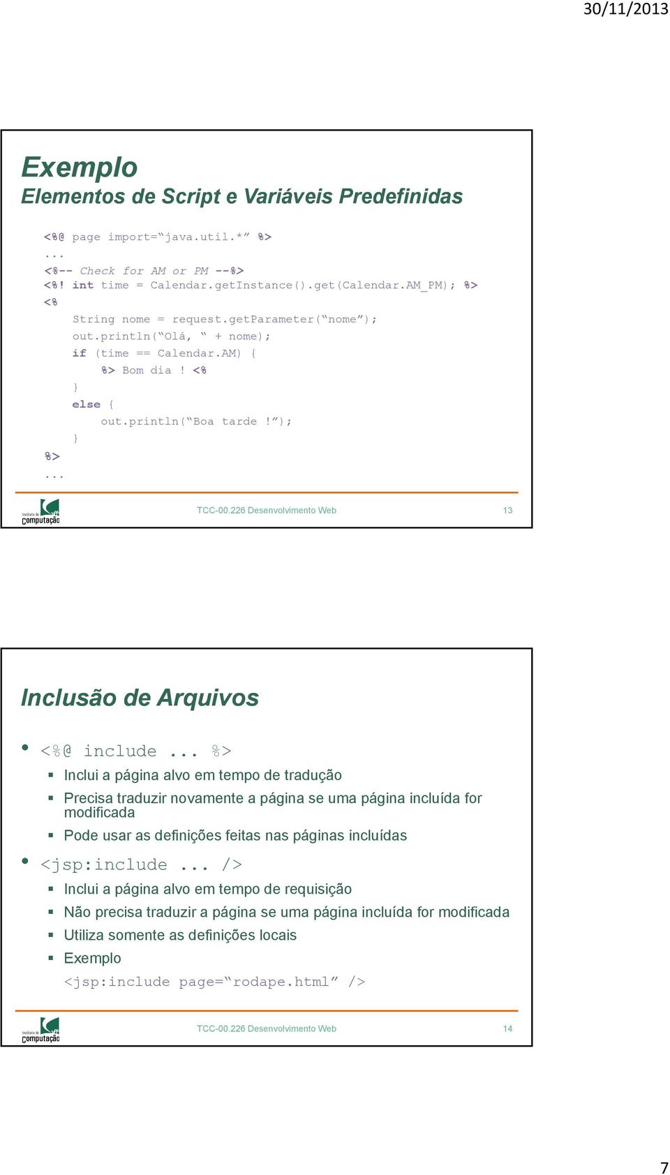 226 Desenvolvimento Web 13 Inclusão de Arquivos <%@ include.