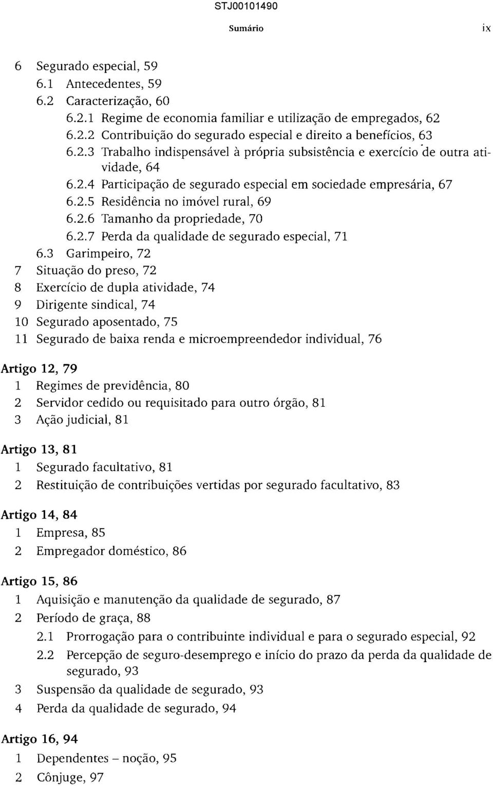 2.7 Perda da qualidade de segurado especial, 71 6.