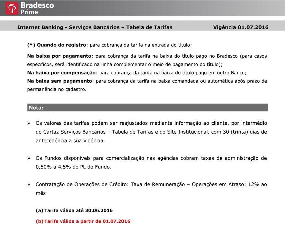 comandada ou automática após prazo de permanência no cadastro.