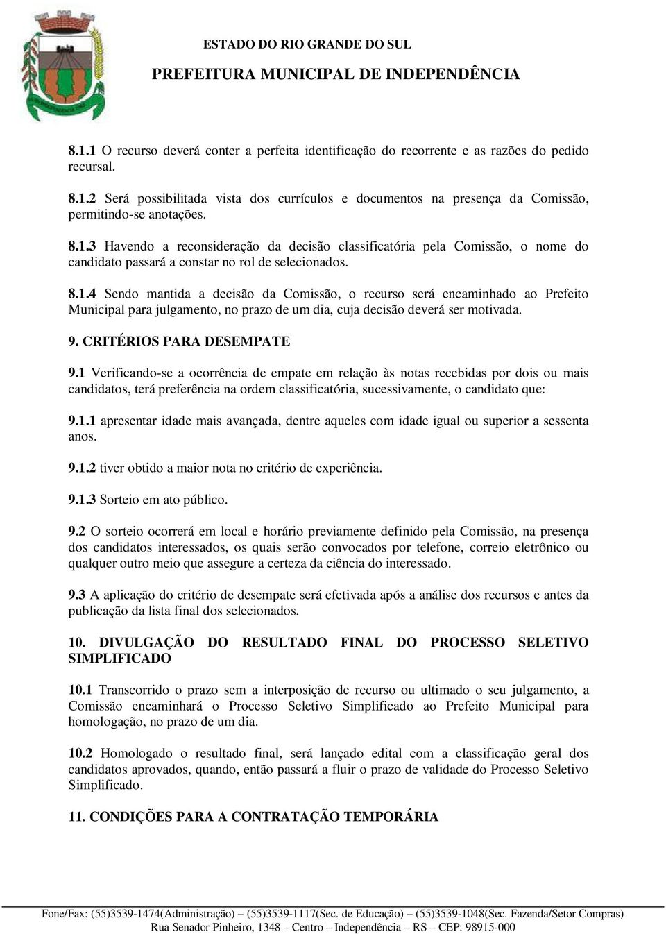 9. CRITÉRIOS PARA DESEMPATE 9.