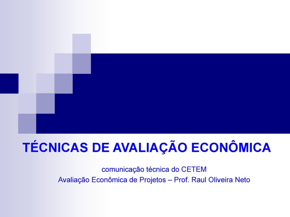 do CETEM Avaliação Econômica