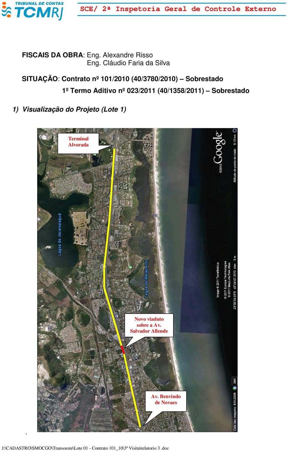 Sobrestado 1º Termo Aditivo nº 023/2011 (40/1358/2011) Sobrestado 1)