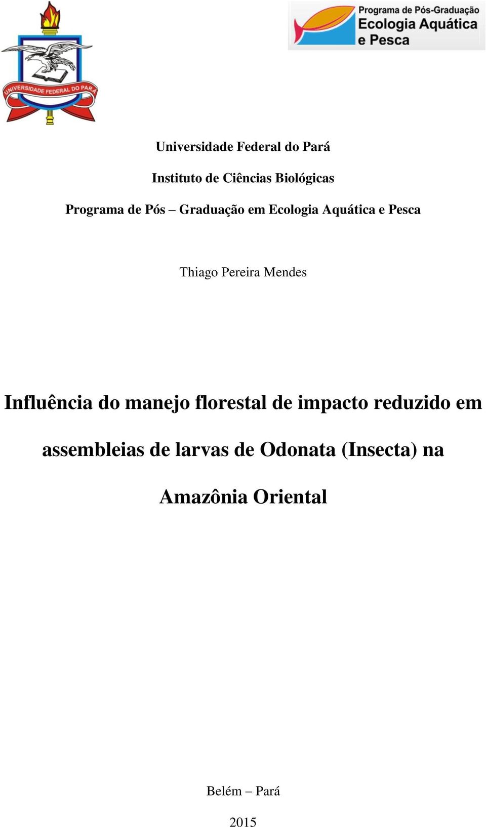 Pereira Mendes Influência do manejo florestal de impacto reduzido