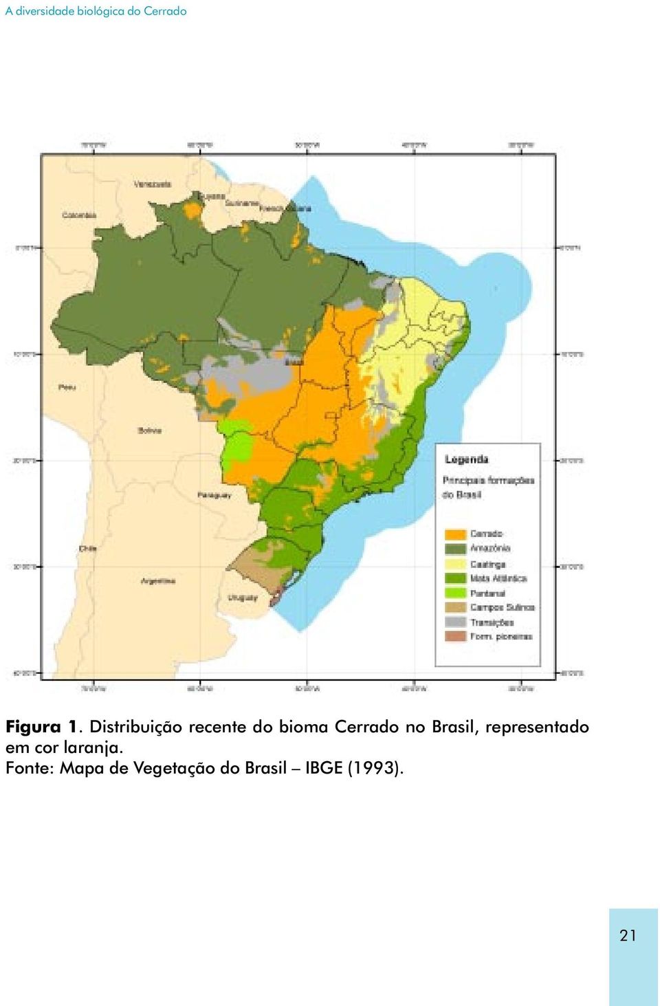 Brasil, representado em cor laranja.