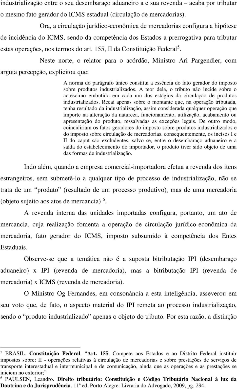 155, II da Constituição Federal 5.