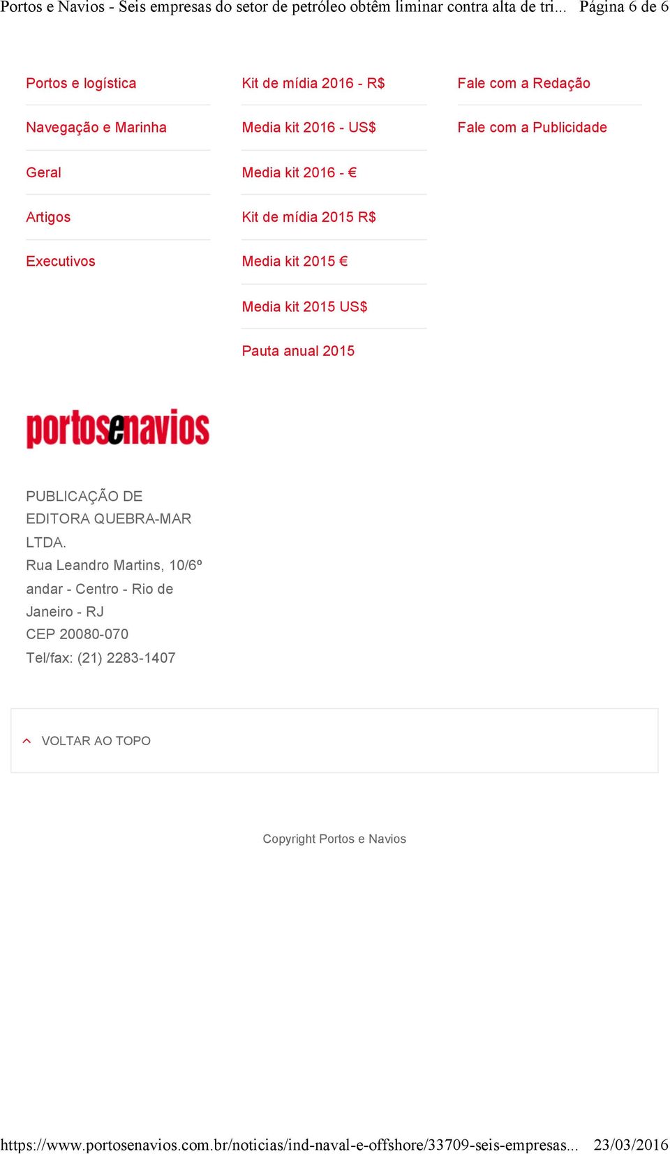2015 Media kit 2015 US$ Pauta anual 2015 PUBLICAÇÃO DE EDITORA QUEBRA-MAR LTDA.
