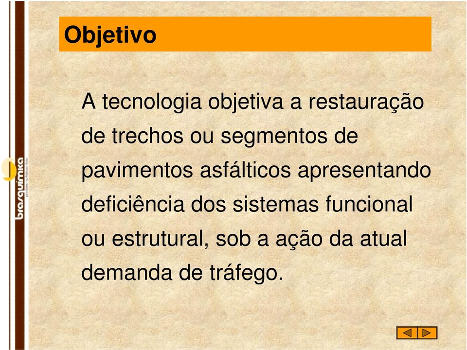 apresentando deficiência dos sistemas funcional