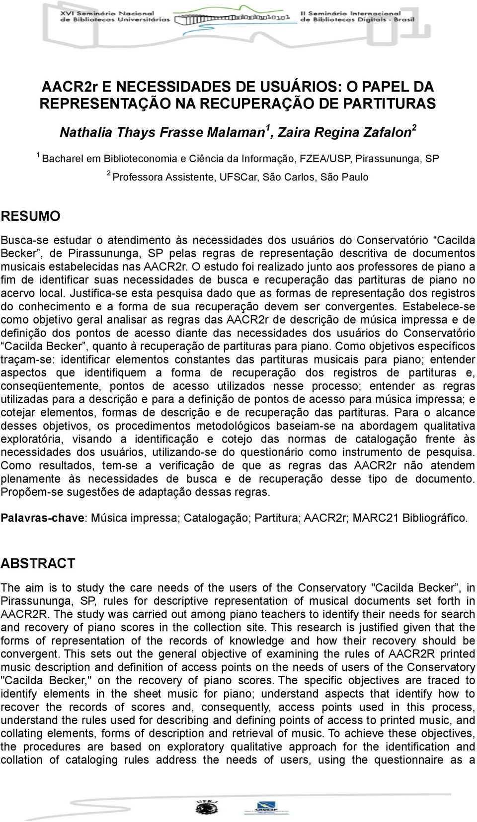 SP pelas regras de representação descritiva de documentos musicais estabelecidas nas AACR2r.