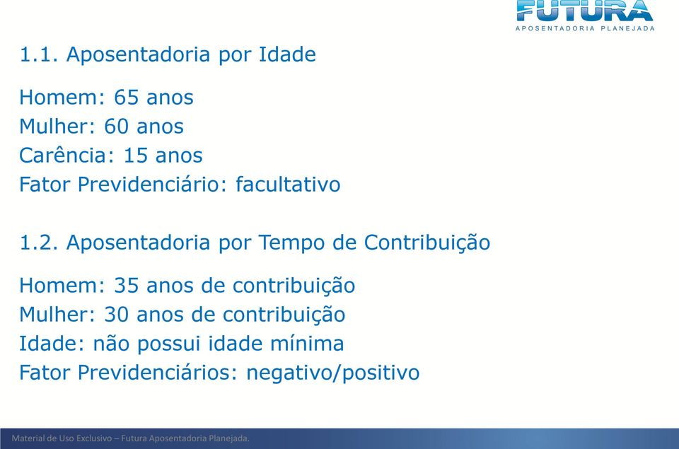 Aposentadoria por Tempo de Contribuição Homem: 35 anos de contribuição