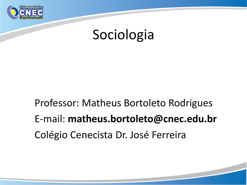 matheus.bortoleto@cnec.edu.