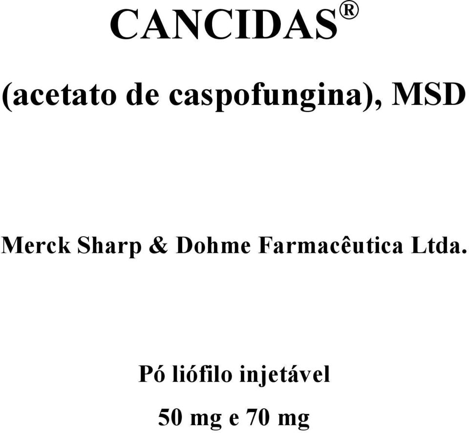 Sharp & Dohme Farmacêutica