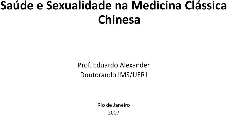 Prof. Eduardo Alexander