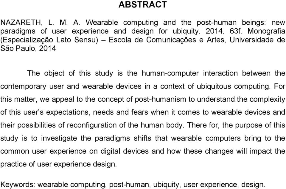 wearable devices in a context of ubiquitous computing.