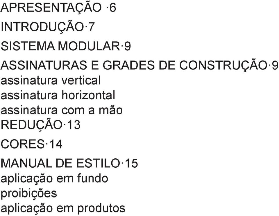 horizontal assinatura com a mão REDUÇÃO 13 CORES 14 MANUAL