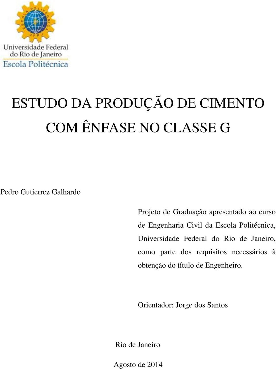 Politécnica, Universidade Federal do Rio de Janeiro, como parte dos requisitos