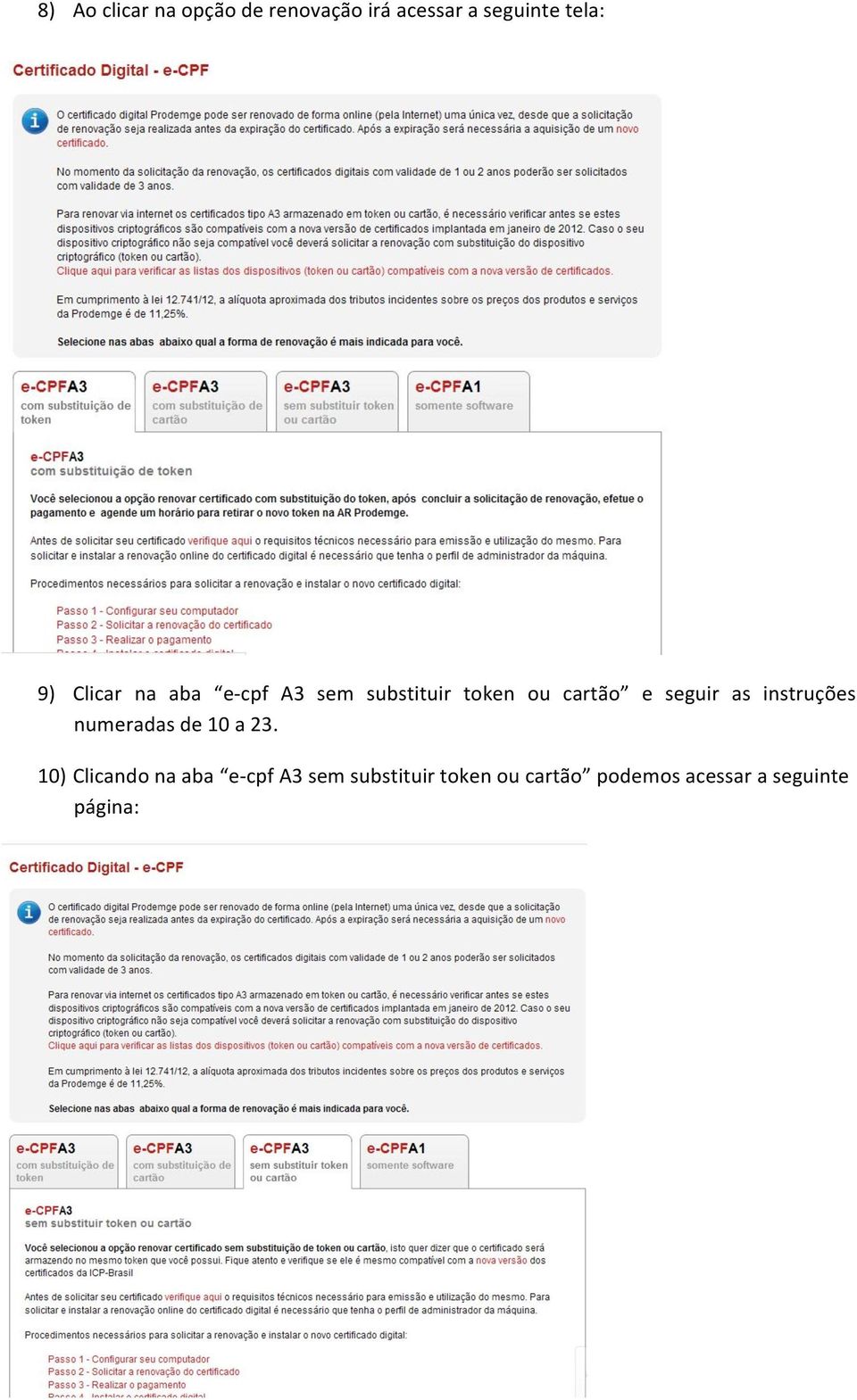 seguir as instruções numeradas de 10 a 23.