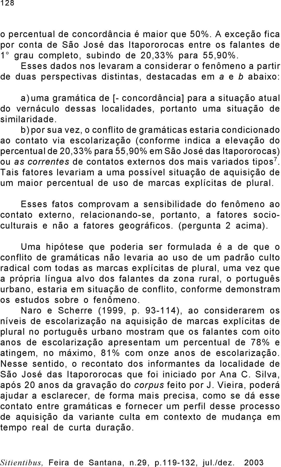 localidades, portanto uma situação de similaridade.