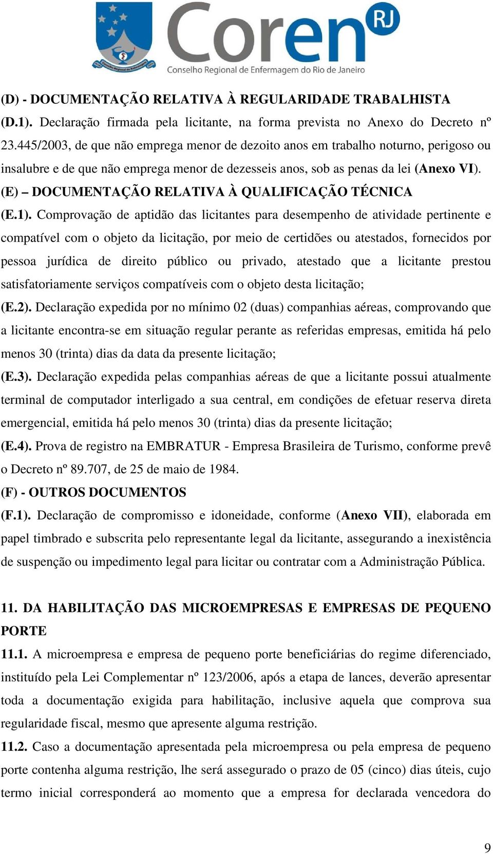 (E) DOCUMENTAÇÃO RELATIVA À QUALIFICAÇÃO TÉCNICA (E.1).