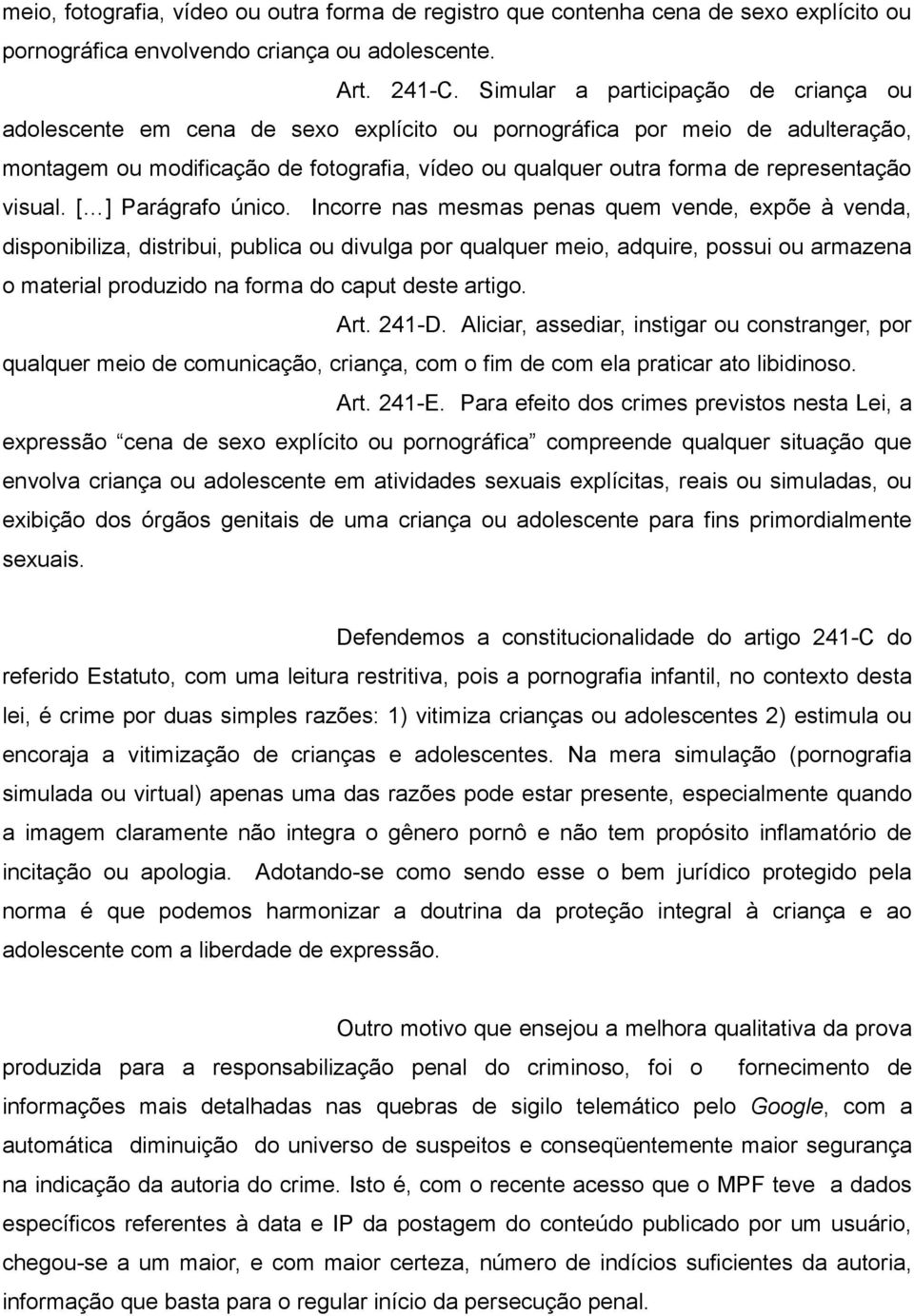 representação visual. [ ] Parágrafo único.