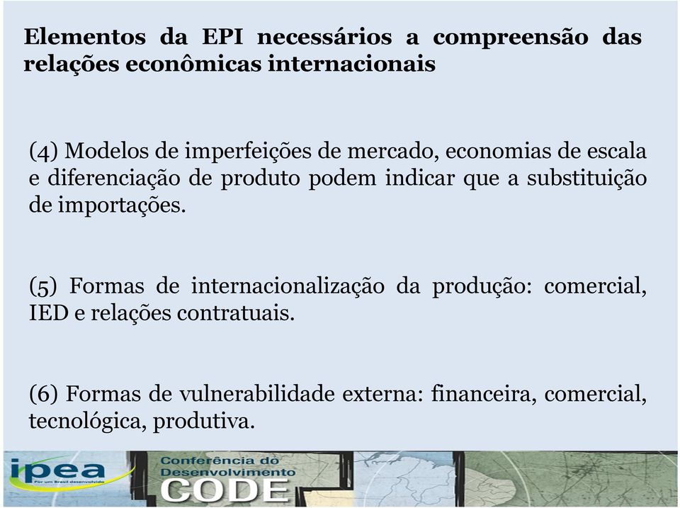 substituição de importações.