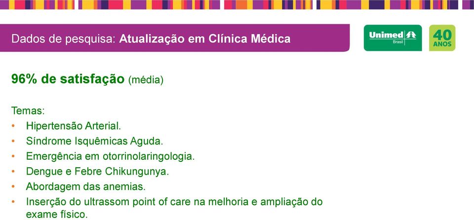 Emergência em otorrinolaringologia. Dengue e Febre Chikungunya.