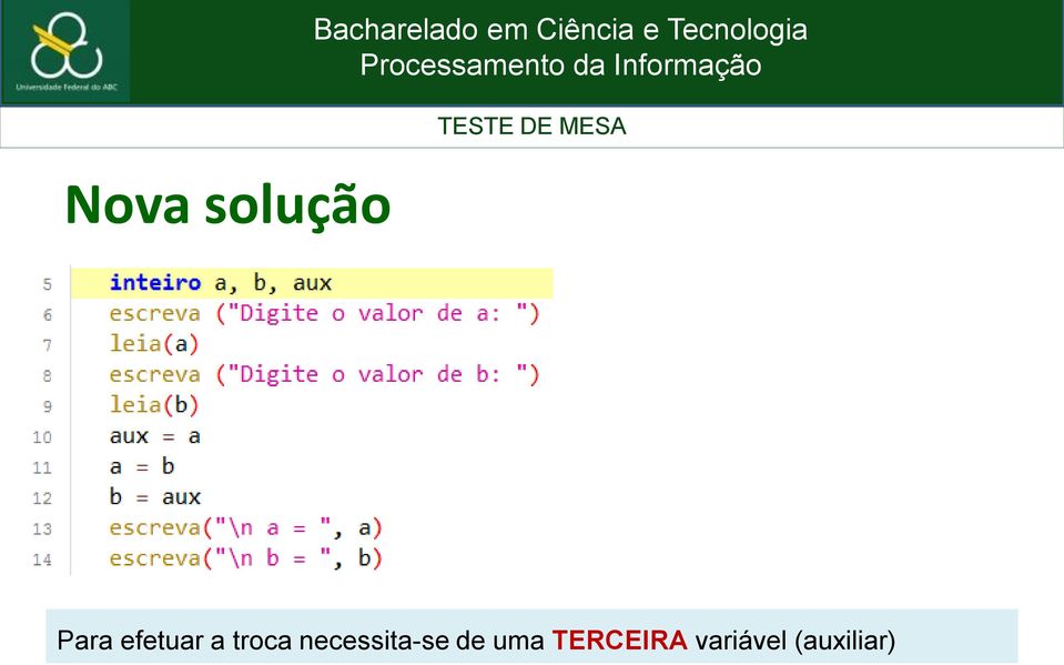 necessita-se de uma