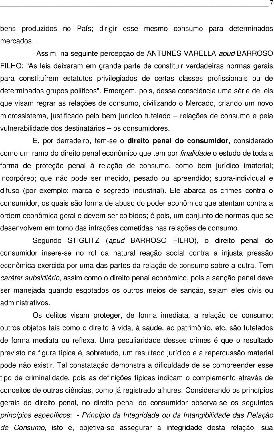 classes profissionais ou de determinados grupos políticos".