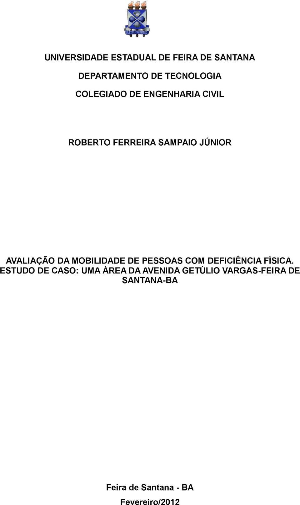 MOBILIDADE DE PESSOAS COM DEFICIÊNCIA FÍSICA.