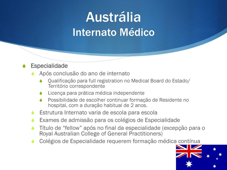 duração habitual de 2 anos.