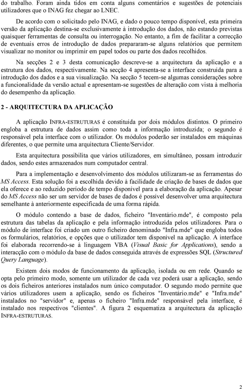 de consulta ou interrogação.