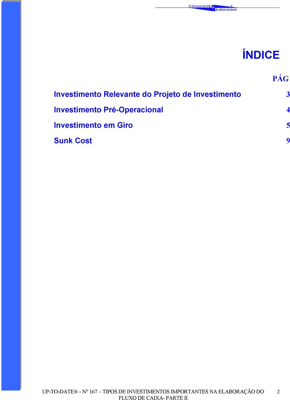 Investimento 3 Investimento