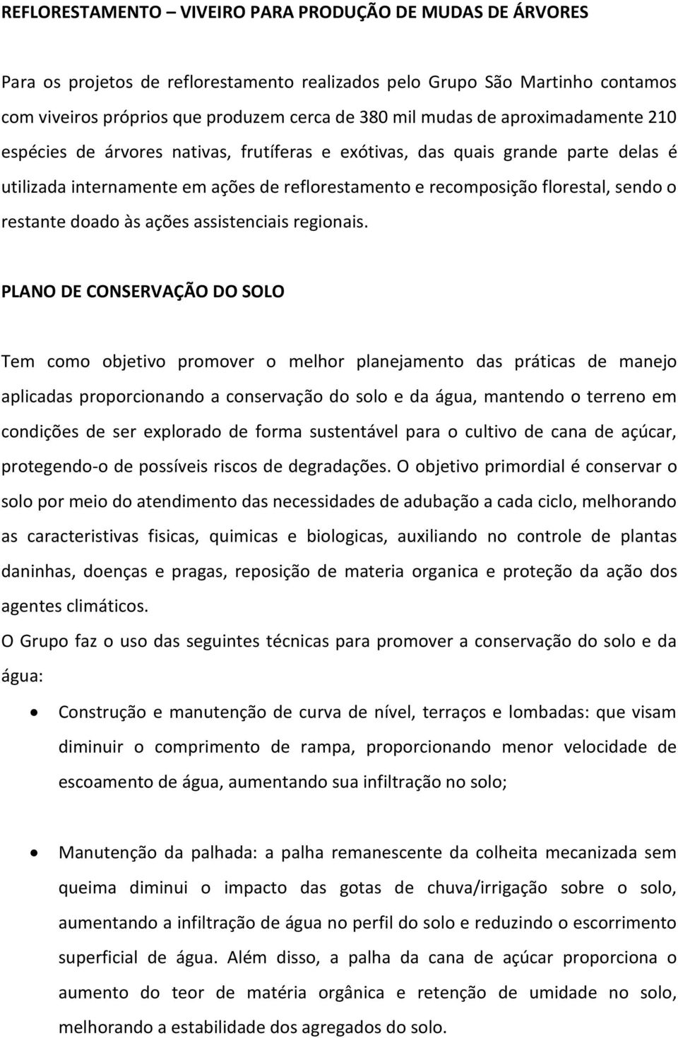 doado às ações assistenciais regionais.