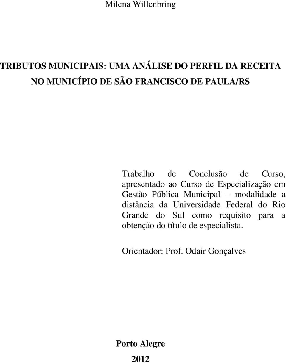 Gestão Pública Municipal modalidade a distância da Universidade Federal do Rio Grande do Sul como