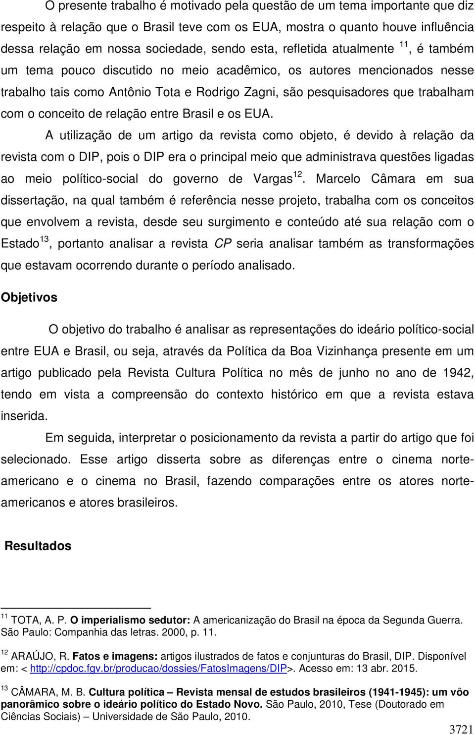 conceito de relação entre Brasil e os EUA.