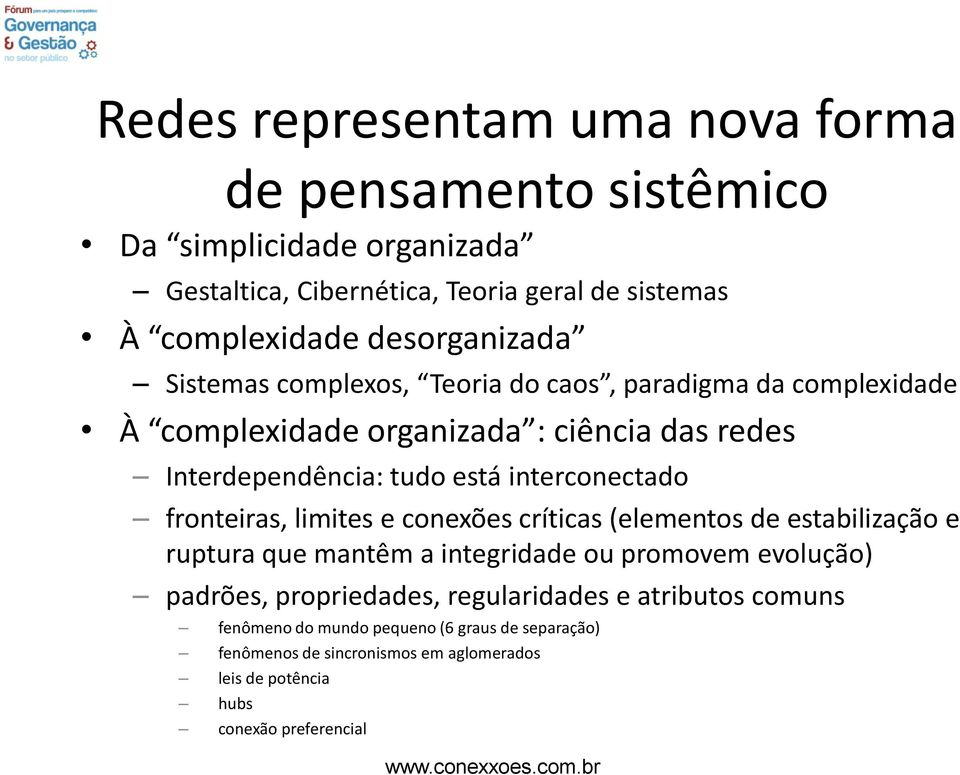 interconectado fronteiras, limites e conexões críticas (elementos de estabilização e ruptura que mantêm a integridade ou promovem evolução) padrões,